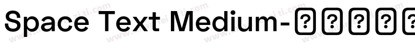Space Text Medium字体转换